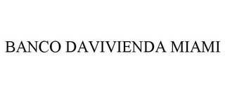 BANCO DAVIVIENDA MIAMI