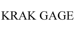 KRAK GAGE