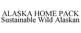 ALASKA HOME PACK SUSTAINABLE WILD ALASKAN