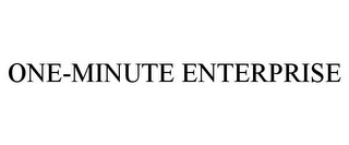 ONE-MINUTE ENTERPRISE