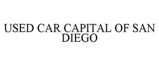 USED CAR CAPITAL OF SAN DIEGO