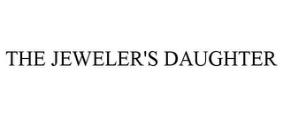 THE JEWELER'S DAUGHTER