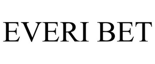 EVERI BET