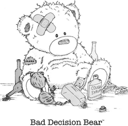 BAD DECISION BEAR