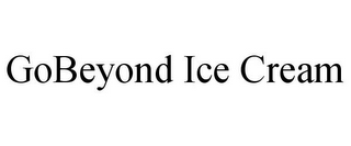 GOBEYOND ICE CREAM