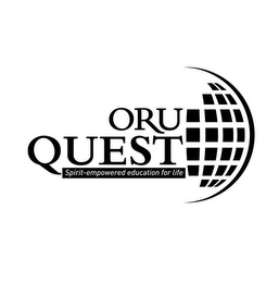 ORU QUEST SPIRIT-EMPOWERED EDUCATION FOR LIFE