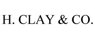 H. CLAY & CO.