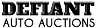 DEFIANT AUTO AUCTIONS