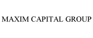 MAXIM CAPITAL GROUP