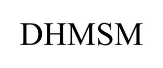 DHMSM