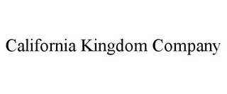 CALIFORNIA KINGDOM COMPANY