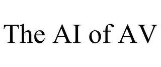 THE AI OF AV