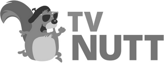 TV NUTT