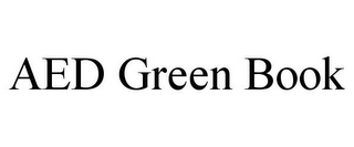 AED GREEN BOOK