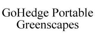 GOHEDGE PORTABLE GREENSCAPES