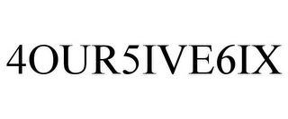 4OUR5IVE6IX