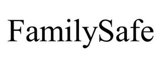 FAMILYSAFE