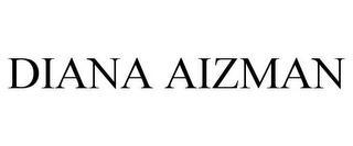 DIANA AIZMAN