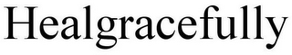 HEALGRACEFULLY