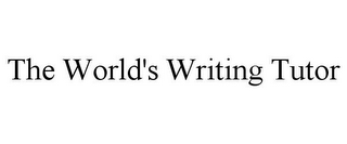 THE WORLD'S WRITING TUTOR