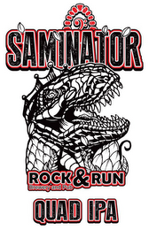 SAMINATOR QUAD I.P.A. ROCK & RUN BREWERY AND PUB