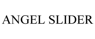 ANGEL SLIDER