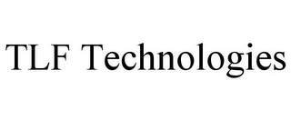 TLF TECHNOLOGIES