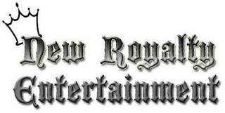 NEW ROYALTY ENTERTAINMENT