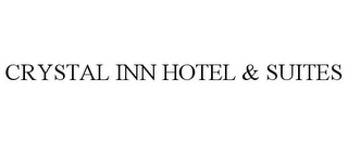 CRYSTAL INN HOTEL & SUITES