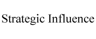 STRATEGIC INFLUENCE