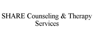 SHARE COUNSELING & THERAPY SERVICES