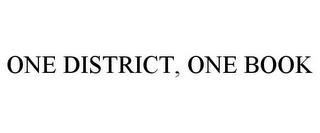 ONE DISTRICT, ONE BOOK