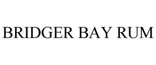 BRIDGER BAY RUM