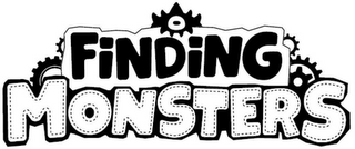 FINDING MONSTERS