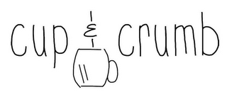 CUP & CRUMB
