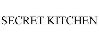 SECRET KITCHEN
