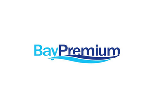 BAY PREMIUM