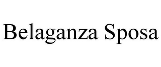BELAGANZA SPOSA