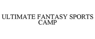 ULTIMATE FANTASY SPORTS CAMP