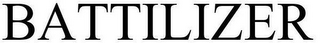BATTILIZER
