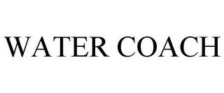 WATER COACH