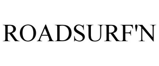 ROADSURF'N