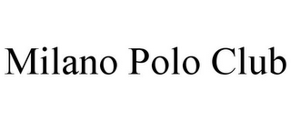 MILANO POLO CLUB