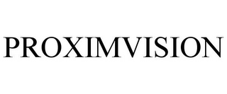 PROXIMVISION