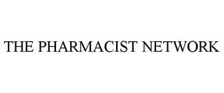 THE PHARMACIST NETWORK