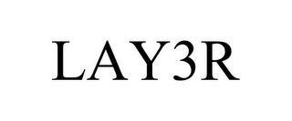 LAY3R
