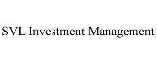 SVL INVESTMENT MANAGEMENT