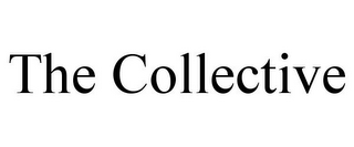 THE COLLECTIVE