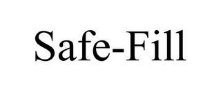 SAFE-FILL