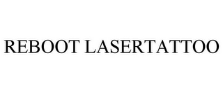 REBOOT LASERTATTOO